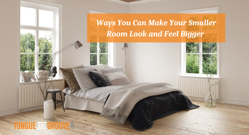 Tongue and Groove Hardwood Floor | Ways to Make Rooms Feel Bigger